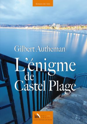 L'énigme du Castel Plage de Gilbert Autheman